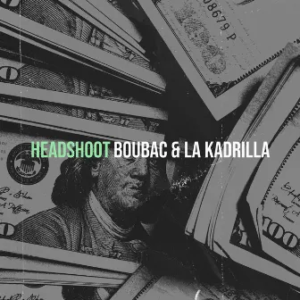 Headshoot by La Kadrilla