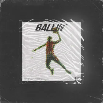 Ballin' by Tyler Elrey