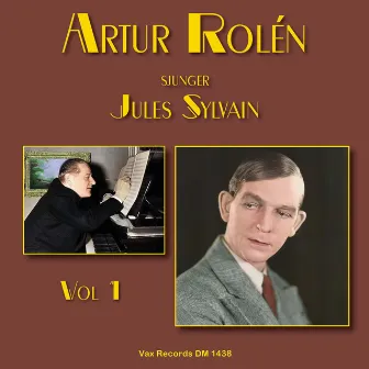 Artur Rolén sjunger Jules Sylvain, vol. 1 by Artur Rolén