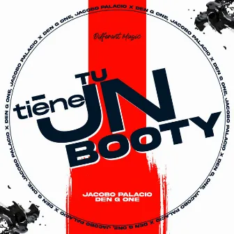 Tu Tiene Un Booty by Den G One