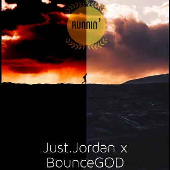 Runnin' by Just.Jordan