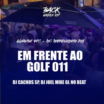 Em Frente ao Golf011 by Mc Matheuzinho PZS