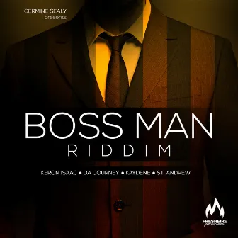 Boss Man Riddim by Germine Sealy