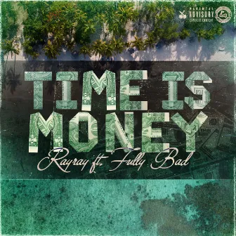 Time Is Money by RayRay