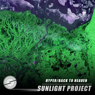 Hyper / Back to Heaven by Sunlight Project