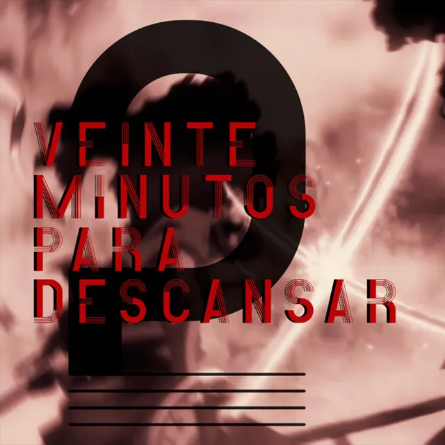 20 minutos para Descansar