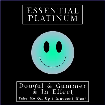 Take Me On Up / Innocent Blood by Dougal & Gammer