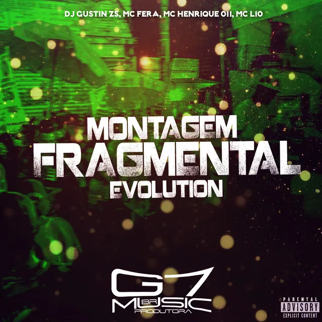 Montagem Fragmental Evolution