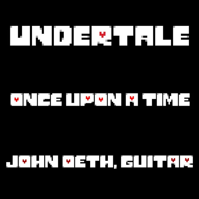 Once Upon a Time (Undertale)