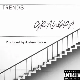 GRANDPA by Trend$