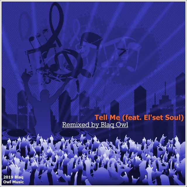 Tell Me - Blaq Owl Instru Mix