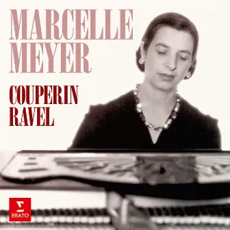 Couperin: Pièces pour clavier - Ravel: Le tombeau de Couperin by Marcelle Meyer