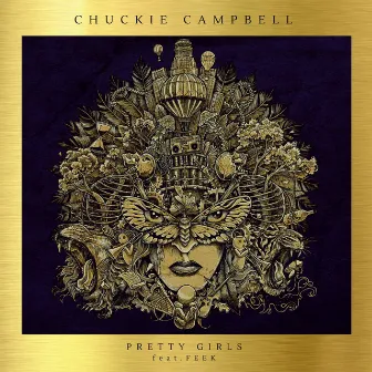 Pretty Girls by Chuckie Campbell