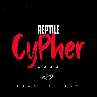 Cypher 2023 by Reptile Pirline