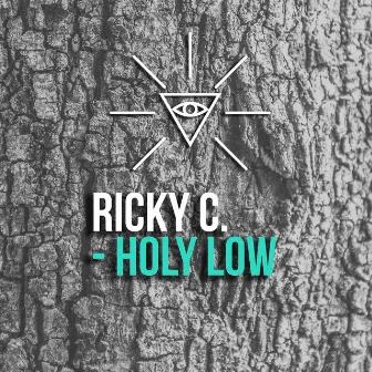 Holy Low by Ricky C