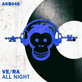 All Night by VE/RA