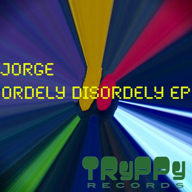 Orderly Disorderly - Original Mix