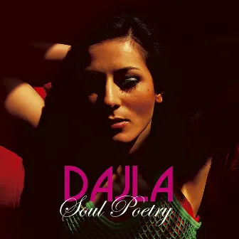 Soul Poetry by Dajla