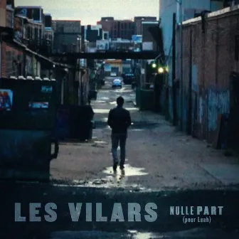 Nulle part (pour Leah) by Les Vilars