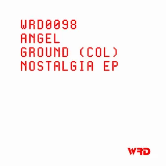 Nostalgia EP by AngelGround (Col)