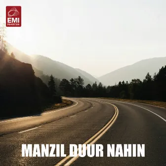 Manzil Duur Nahin (Original Motion Picture Soundtrack) by Nighat Seema