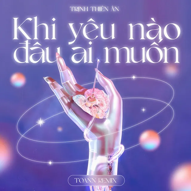 Khi Yêu Nào Đâu Ai Muốn - Toann Remix