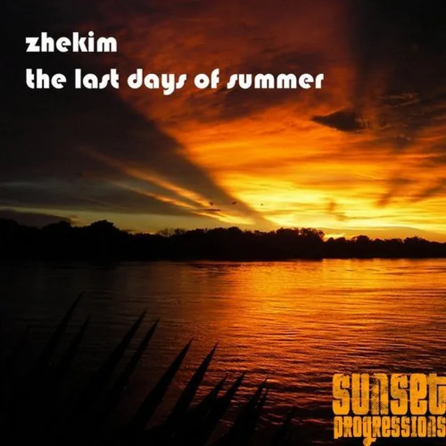 The Last Days Of Summer - Original Mix