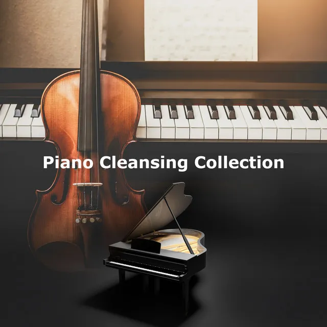 Piano Cleansing Collection