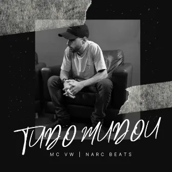 Tudo Mudou by MC VW