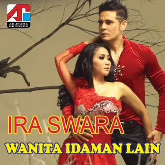 Wanita Idaman Lain by Ira Swara