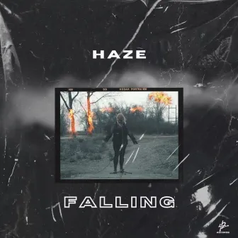 Falling by Haze