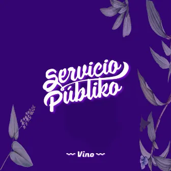 Vino by Servicio Publiko