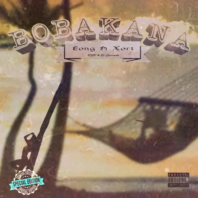 BOBAKANA Long n Xort SPECIAL EDITION