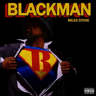 Blackman by Miles Stone