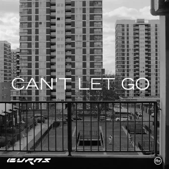 Can’t Let Go by BURNS