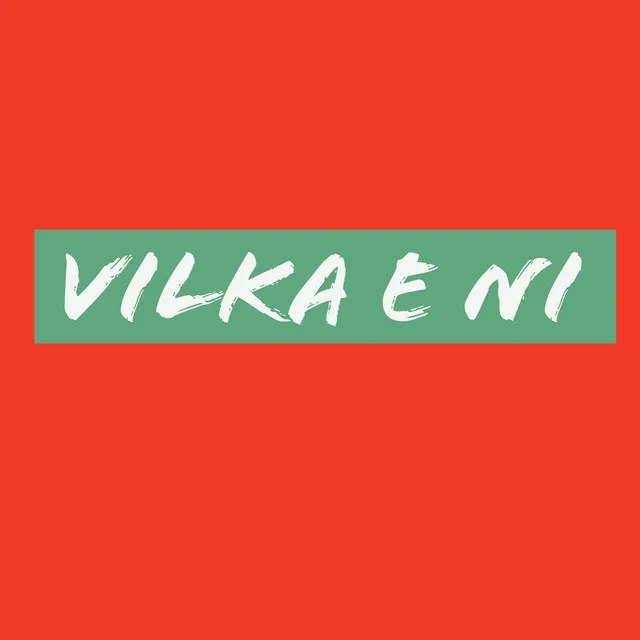 VILKA e ni