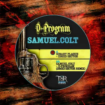 Samuel Colt EP by D-Program