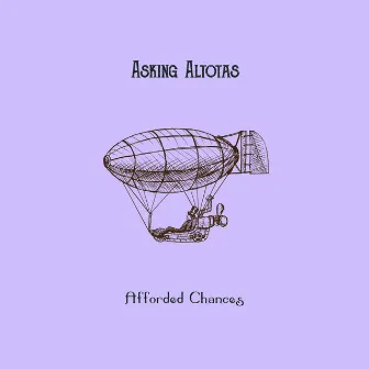 Afforded Chances by Asking Altotas