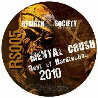 Best Of Hardtechno 2010 by Mental Crush