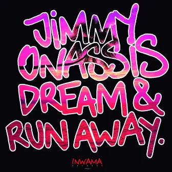 Dream & Runaway by Unknown Artist