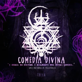 Comédia Divina by TakaB