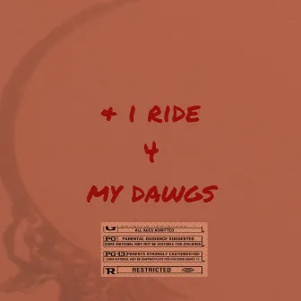 I Ride 4 My Dawgs by Karl Daniel