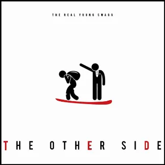 The Other Side by The Real Young Swagg