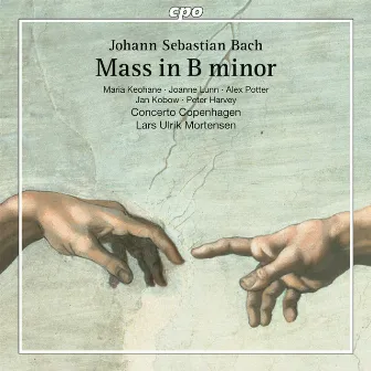 Bach: Mass in B Minor, BWV 232 by Lars Ulrik Mortensen