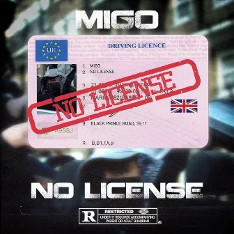 No Licence by Migo