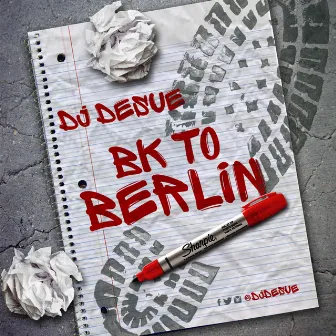 Bk To Berlin by DJ Desue