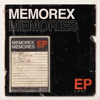 Lost by Memorex Memories