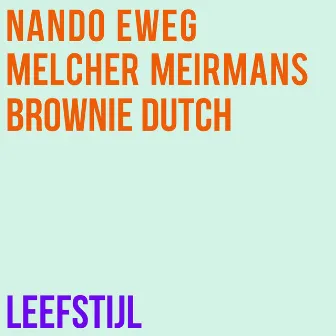 Leefstijl by Brownie Dutch