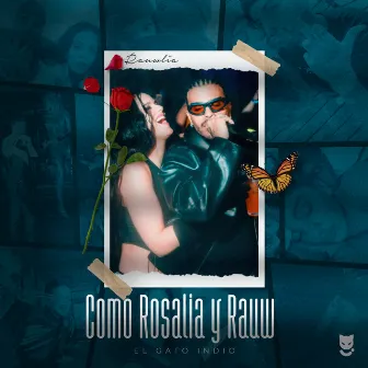 Como Rosalia y Rauw by El Gato Indio