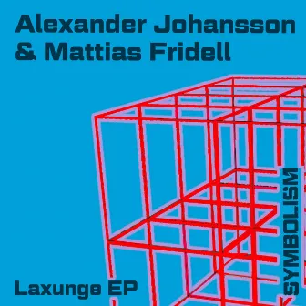 Laxunge EP by Alexander Johansson